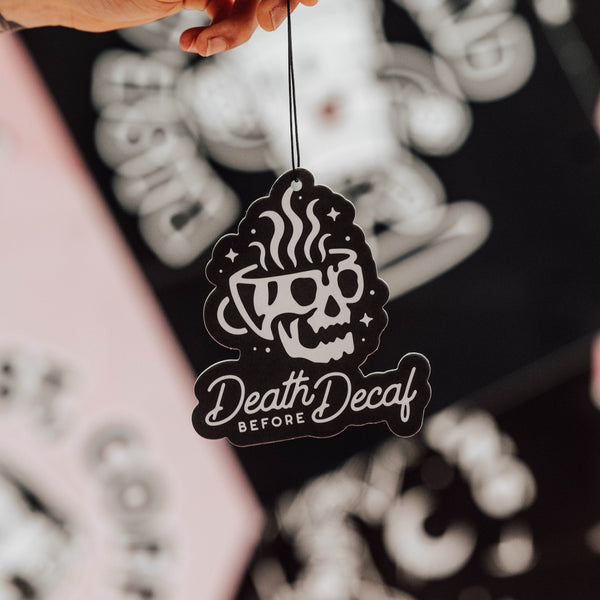 DEATH BEFORE DECAF - Air freshener